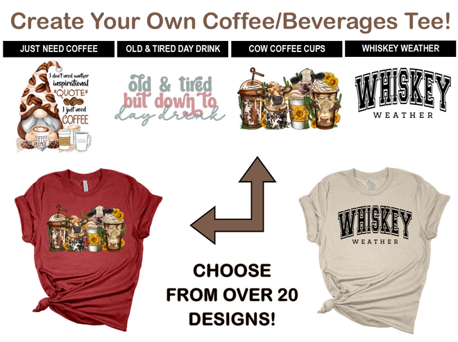Coffee &amp; Beverages Create-Your-Own Apparel