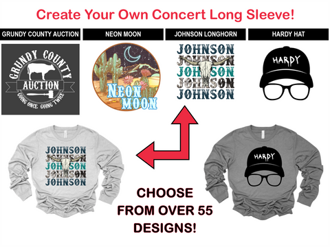Concert & Song Create-Your-Own Long Sleeve Tee