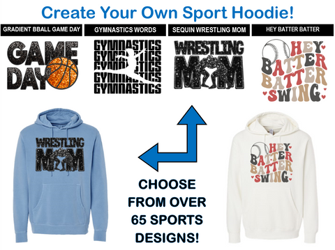 Soccer/Archery/Cheer Hoodie Create-Your-Own