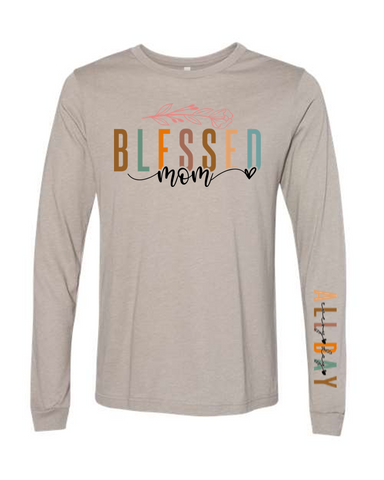 Blessed Mom All Day Long Sleeve Tee