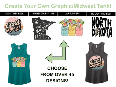 Create-Your-Own Graphic/Midwest Tank Top