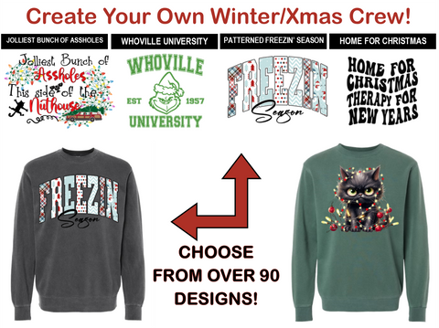 Create-Your-Own Winter/Christmas Crewneck