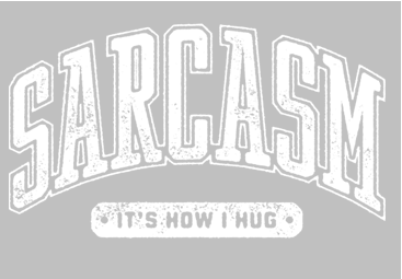 Sarcasm Print