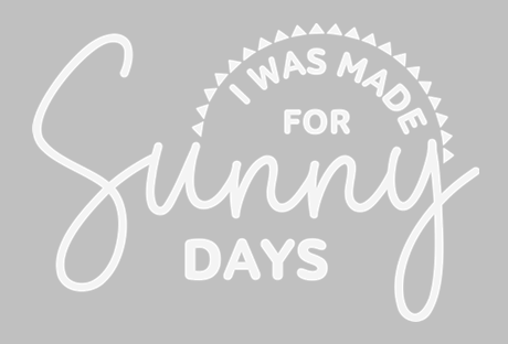 Made For Sunny Days Print