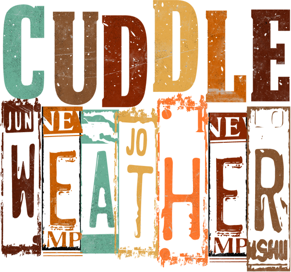 Cuddle Weather Print