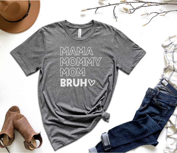 Mama Mommy Mom Bruh Outline Print