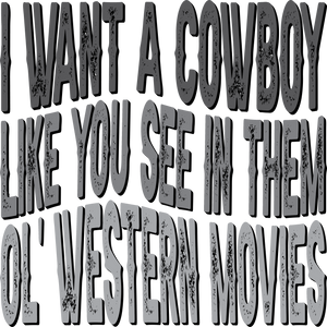 Ol' Western Movie Cowboy Print