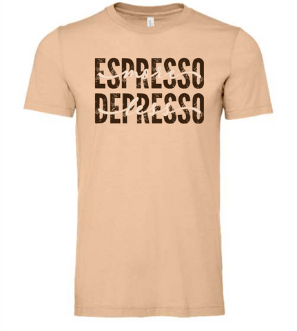 Espresso Depresso Tee