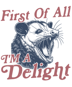 I'm A Delight Print