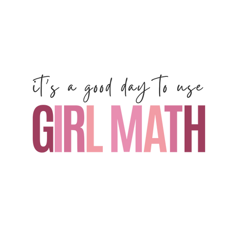 Good Day To Use Girl Math Print