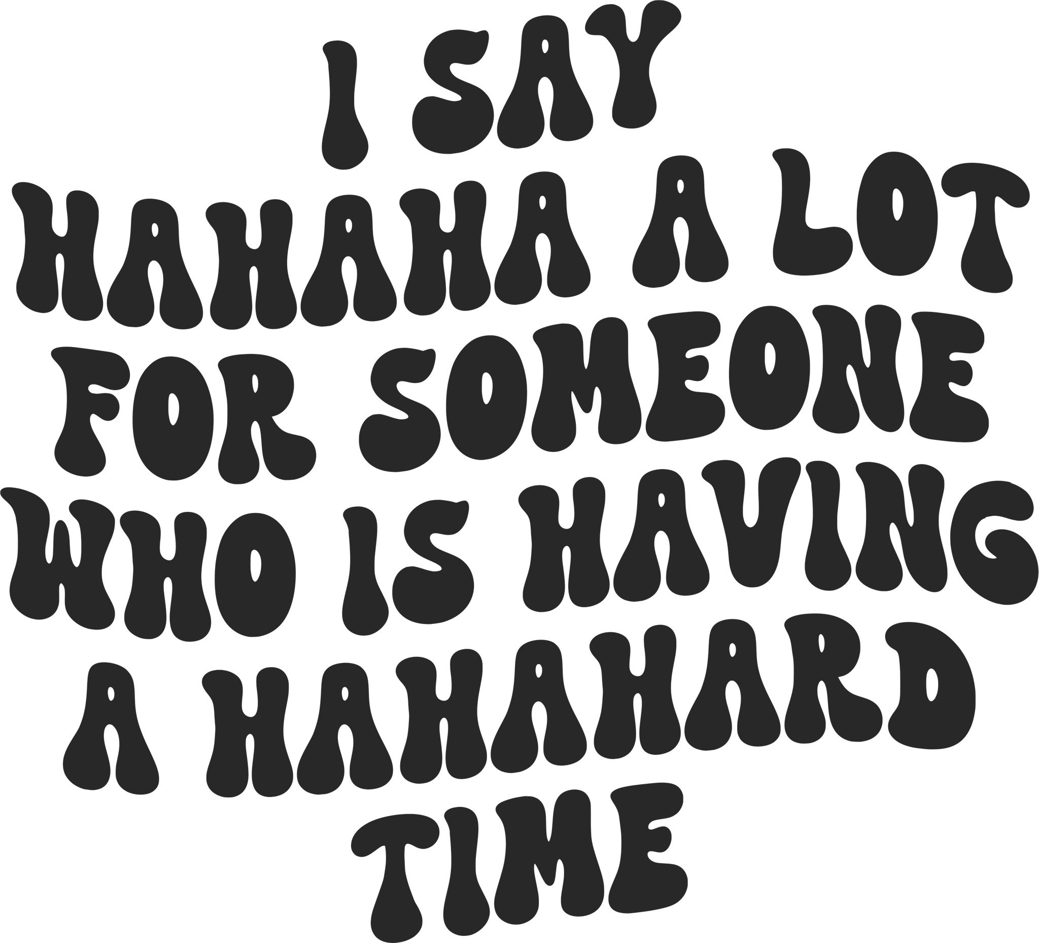 Hahahard Time T-Shirt Print