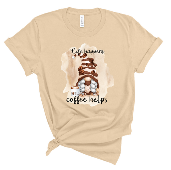 Life Happens Coffee Helps Tee/Crew