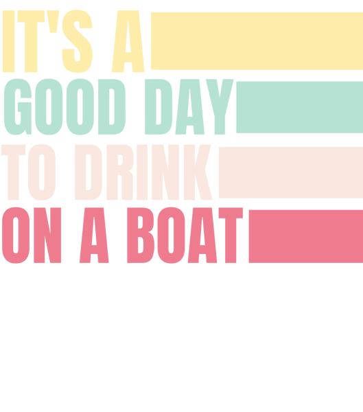 Drink On A Boat Print