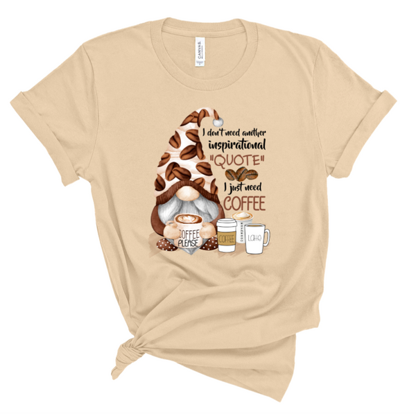 I Just Need Coffee Print