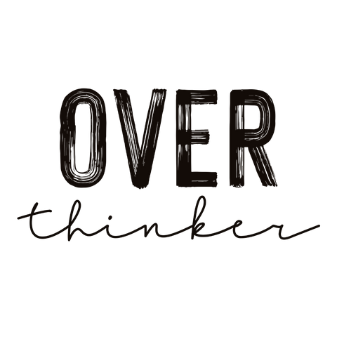 Over Thinker Print