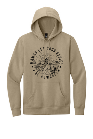 Mama Don't Let Your Babies Hoodie