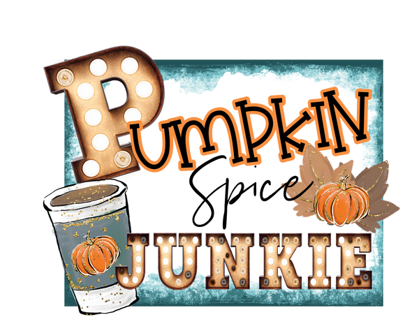 Pumpkin Spice Junkie Print