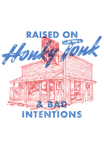 Honky Tonk & Bad Intentions Print