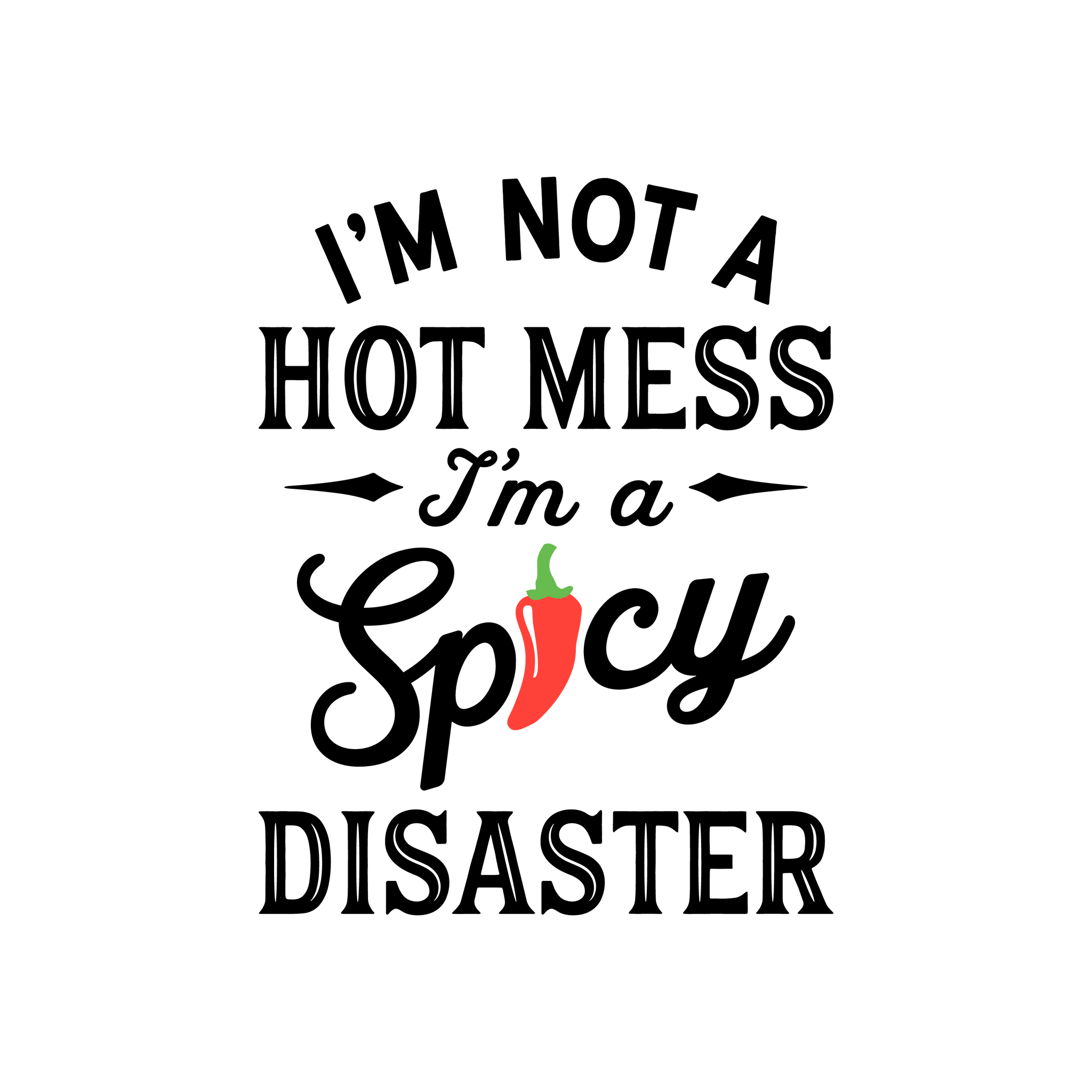 Spicy Disaster Print