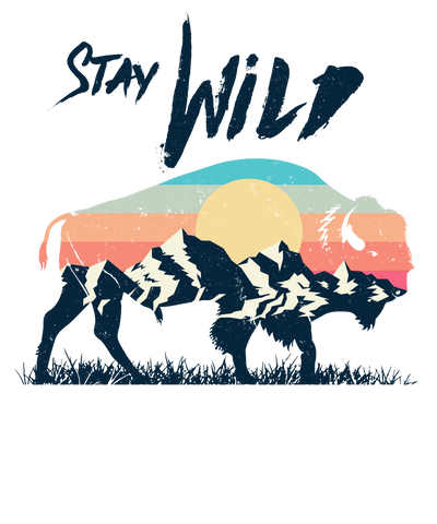 Stay Wild Print