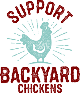 Support Backyard Chickens Print