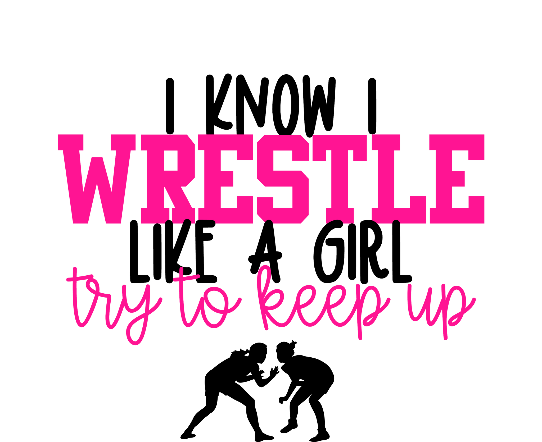 Wrestle Like A Girl Print