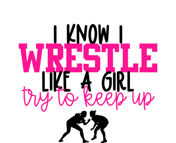 Wrestle Like A Girl Print