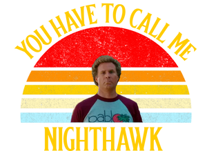 Call Me Nighthawk Print