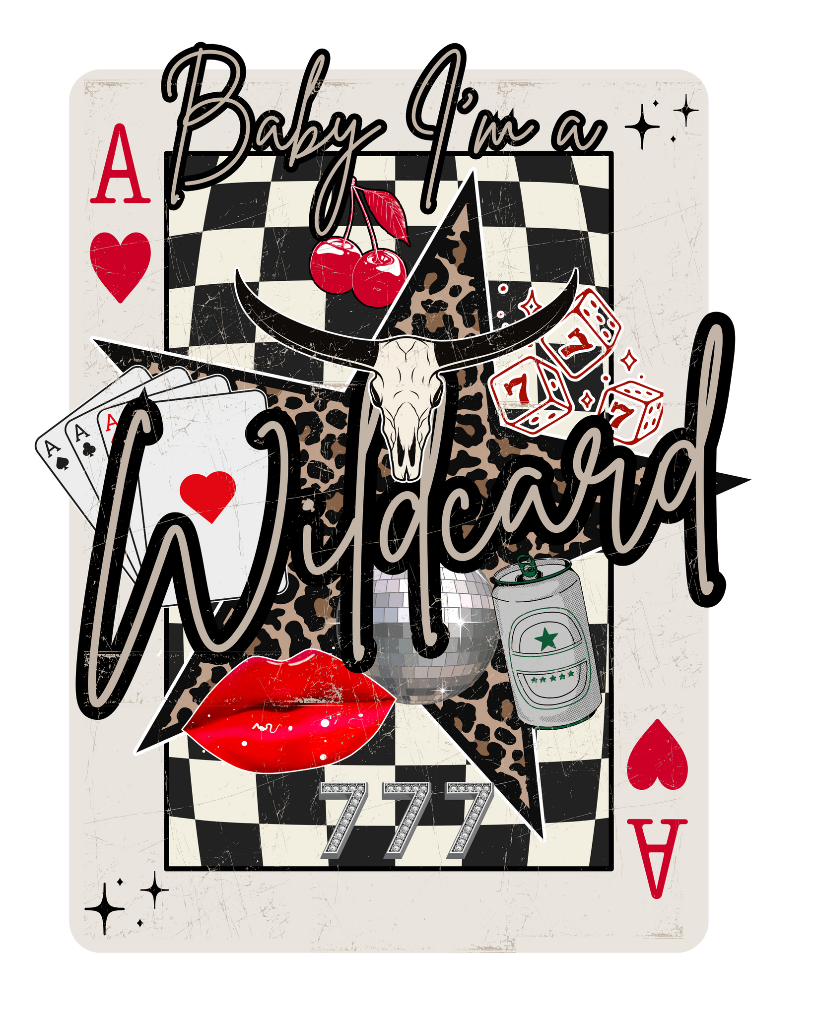Baby I'm A Wildcard Print