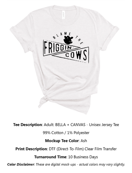 Blame The Friggin' Cows T-Shirt Pack