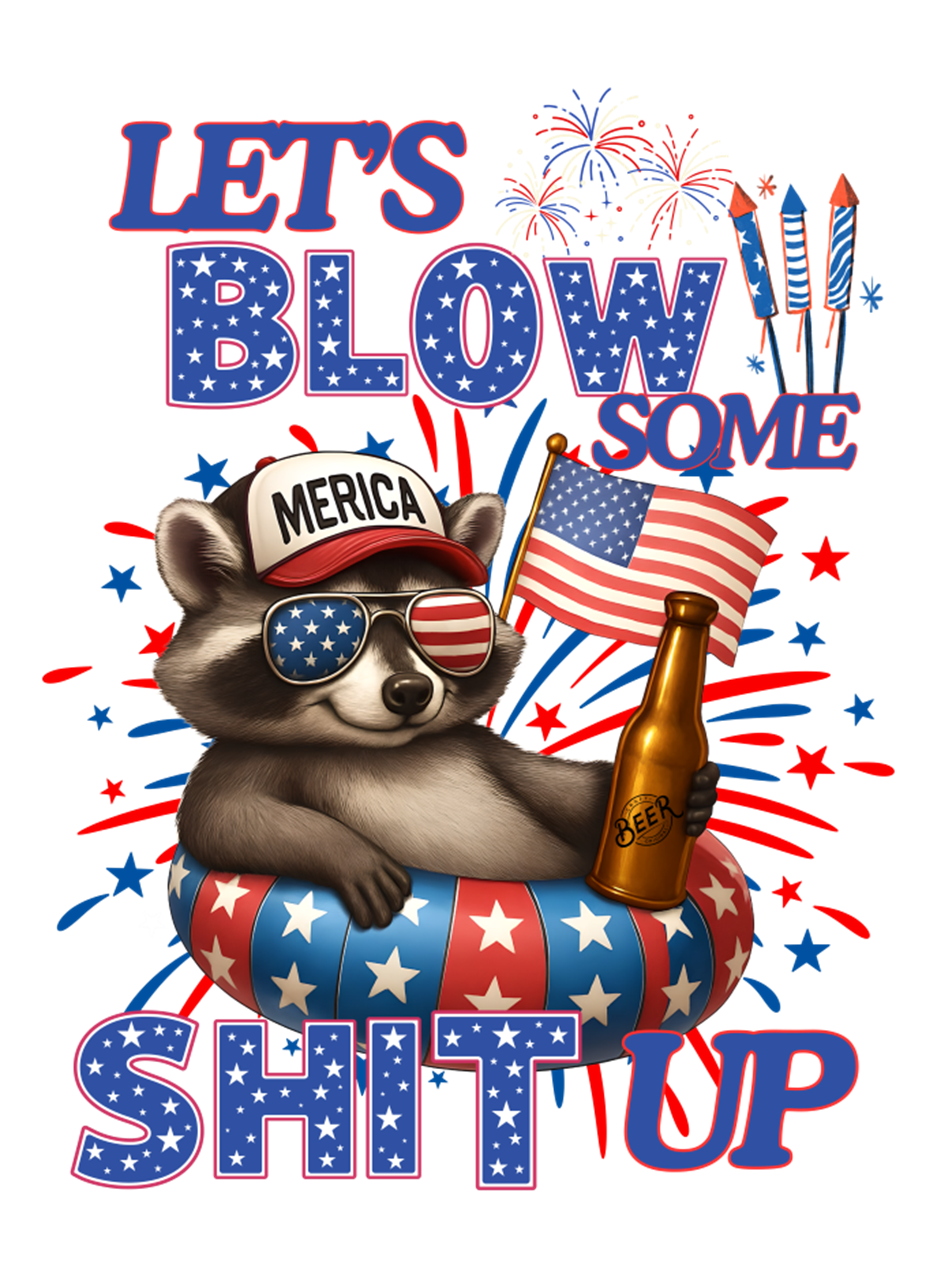 Blow Some Sh*t Up Print