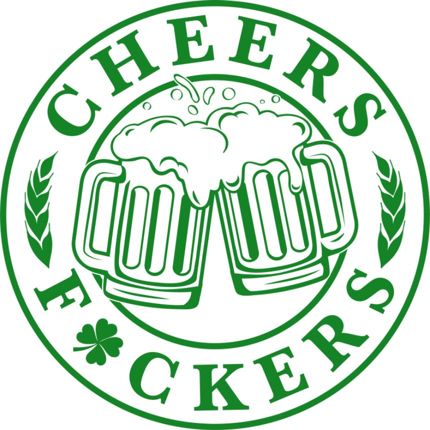 Cheers F*ckers Print