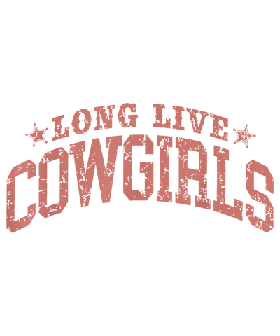 Long Live Cowgirls - Pink Print