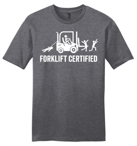 Forklift Certified Tee