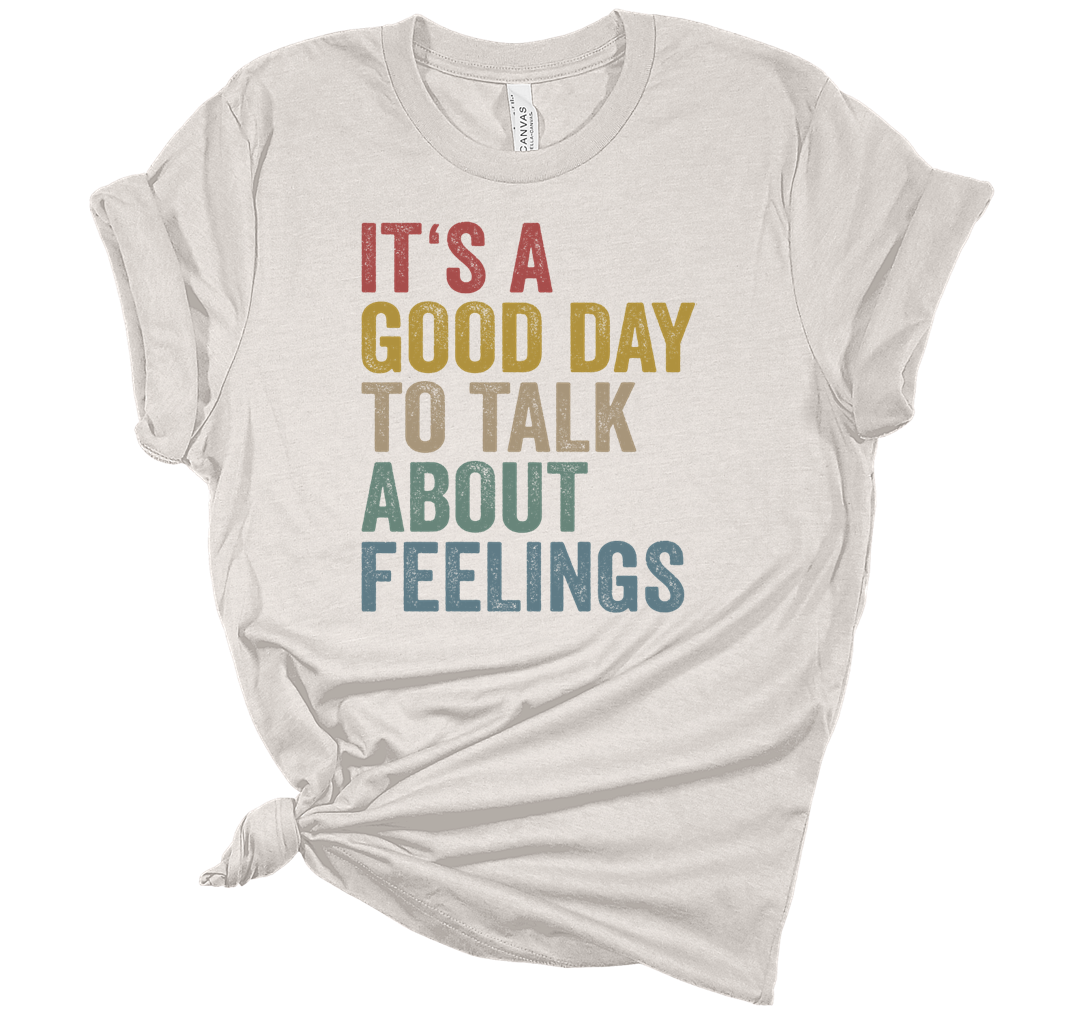 Good Day To Talk About Feelings Print