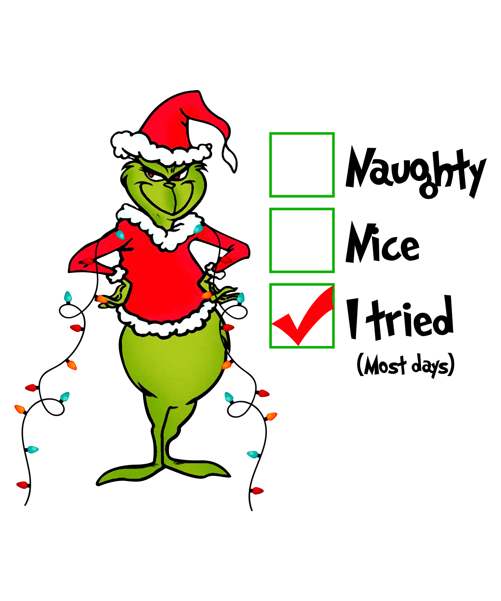 Naughty Nice I Tried Grinch Print
