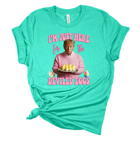 Here For Deviled Eggs Tee