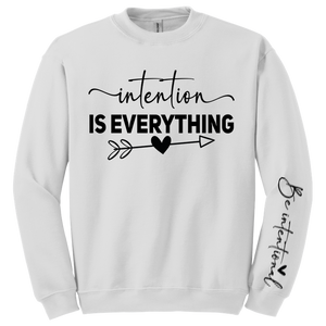 Intention Is Everything Print