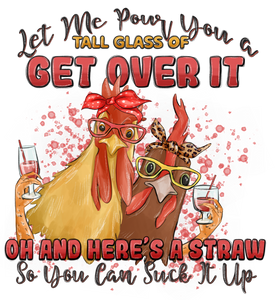 Get Over It Chicken Print