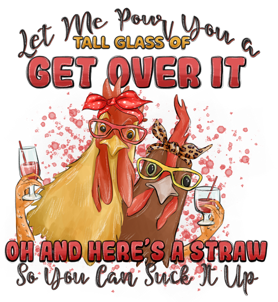 Get Over It Chicken Print