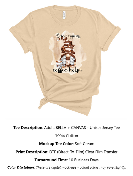 Life Happens, Coffee Helps T-Shirt Pack