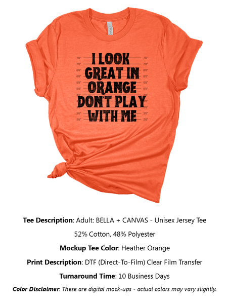 I Look Great In Orange T-Shirt Pack