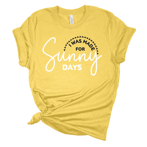 Made For Sunny Days Transfer