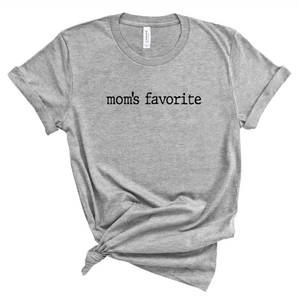 Mom's Favorite Tee