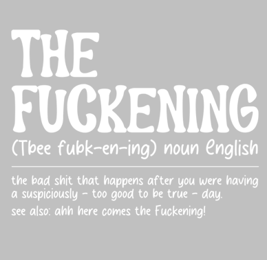 The F*ckening Print