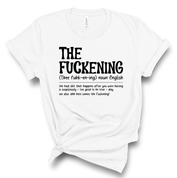 The F*ckening Tee