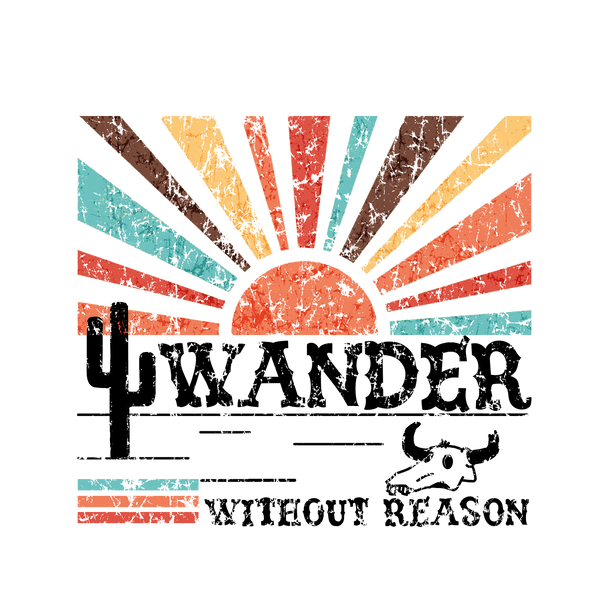 Wander Without Reason Print