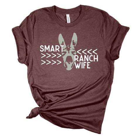 Smart Ass Ranch Wife Tee