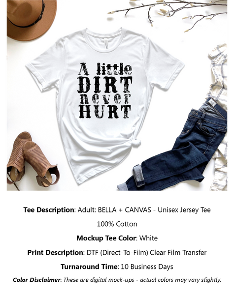 A Little Dirt Never Hurt T-Shirt Pack