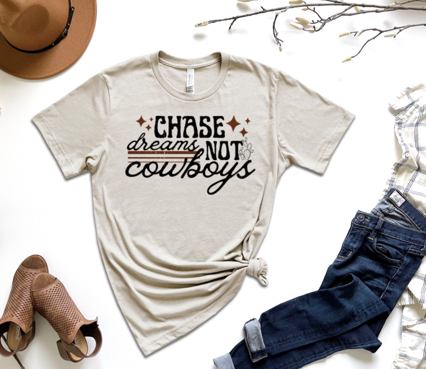 Chase Dreams Not Cowboys Print